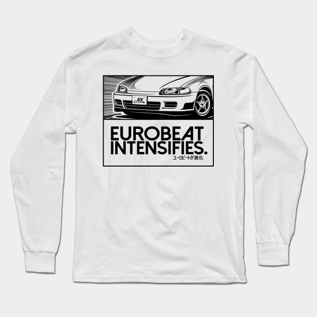 EUROBEAT INTENSIFIES - Civic EG / SR3 Long Sleeve T-Shirt by ARVwerks